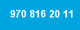 970 816 20 11